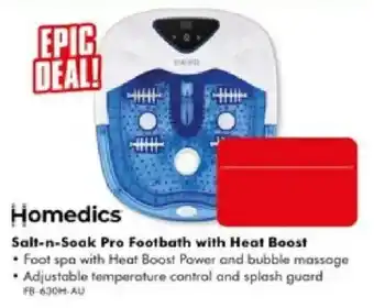 The Good Guys Homedics Salt-n-Soak Pro Footbath with Heat Boost offer