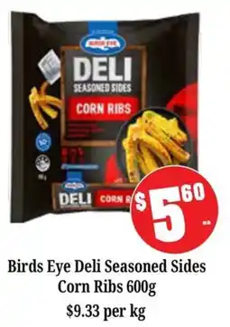 Farmer Jack's Birds Eye Deli Seasoned Sides Corn Ribs offer