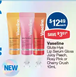 Pharmacist Advice NEW Vaseline Gluta-Hya Lip Serum Gloss Juicy Peach, Rosy Pink or Cherry Crush offer