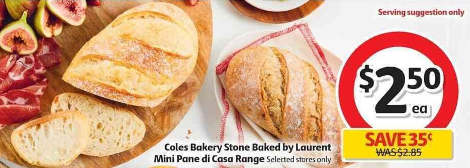 Coles bakery stone baked by laurent mini pane di casa range offer at Coles