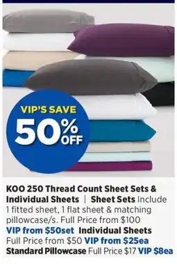 Spotlight KOO 250 Thread Count Sheet Sets & Individual Sheets offer