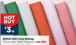 Spotlight SEMCO 100% Poly Netting offer
