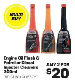 Repco Engine Oil Flush & Petrol or Diesel Injector Cleaners offer