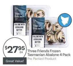 IGA Three Friends Frozen Tasmanian Abalone offer