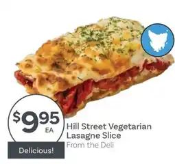 IGA Hill Street Vegetarian Lasagne Slice offer