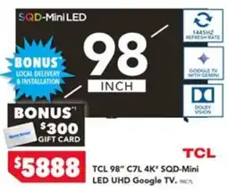 Harvey Norman TCL 98" C7L 4K SQD-Mini LED UHD Google TV offer