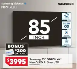 Harvey Norman Samsung 85" QN80H 4K" Neo QLED AI Smart TV. offer