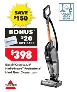 Harvey Norman Bissell 'CrossWave' HydroSteam™ Professional' Hard Floor Cleaner offer