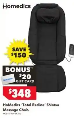 Harvey Norman HoMedics 'Total Recline' Shiatsu Massage Chair offer