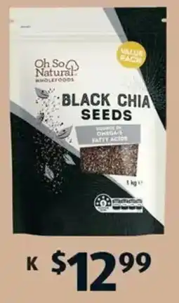 ALDI Oh So Natural Wholefoods Black Chia Seeds offer