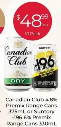 Porters Canadian Club 4.8% Premix Range Cans or Suntory -196 6% Premix Range Cans offer