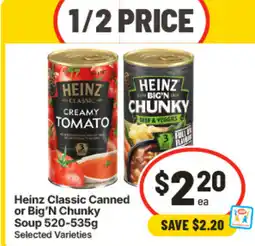 IGA Heinz Classic Canned or Big’N Chunky Soup offer