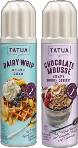 IGA Tatua Dairy Whip Whipped Cream or Chocolate Mousse 250g offer