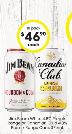 The Bottle O Jim Beam White 4.8% Premix Range or Canadian Club 4.8% Premix Range Cans offer