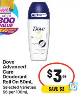 IGA Dove Advanced Care Deodorant Roll On offer
