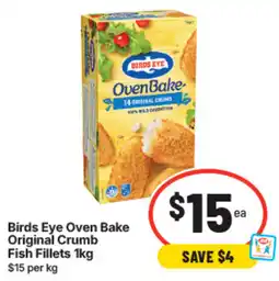IGA Birds Eye Oven Bake Original Crumb Fish Fillets offer