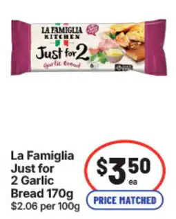 IGA La Famiglia Just for 2 Garlic Bread offer