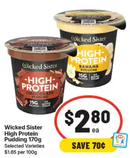 IGA Wicked Sister High Protein Pudding offer