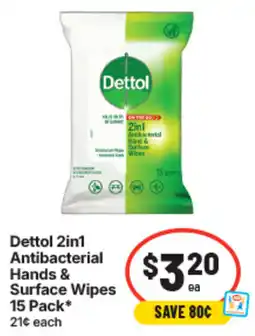 IGA Dettol 2in1 Antibacterial Hands & Surface Wipes offer