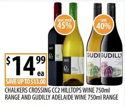 Supabarn Chalkers Crossing CC2 Hilltops Wine and Gudilly Adelaide Wine offer