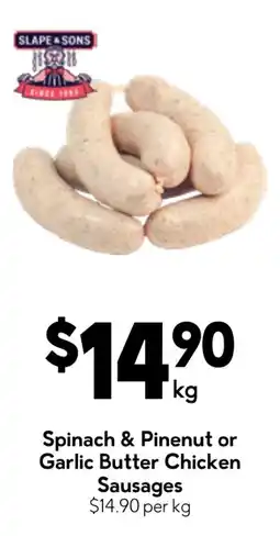 Drakes Slapec Sons Spinach & Pinenut or Garlic Butter Chicken Sausages offer