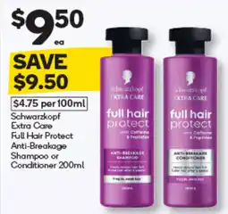 Woolworths Schwarzkopf Extra Care Full Hair Protect Anti-Breakage Shampoo or Conditioner offer