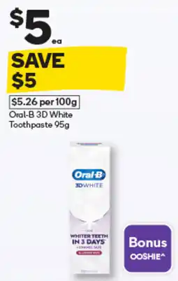 Woolworths Oral-B 3D White Toothpaste offer