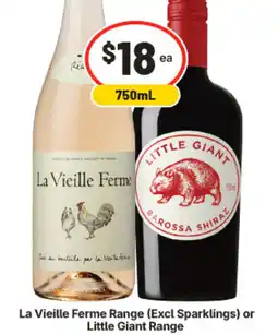 IGA La Vieille Ferme Range (Excl Sparklings) or Little Giant Range offer