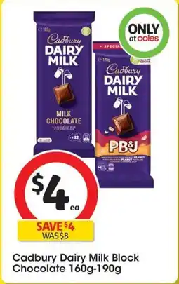 Coles Cadbury Dairy Milk Block Chocolate offer