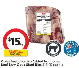 Coles Coles Beef Slow Cook Short Ribs offer