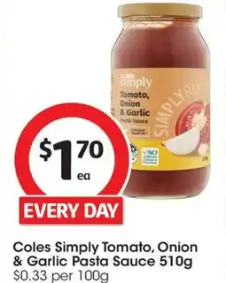 Coles Coles Simply Tomato Onion & Garlic Pasta Sauce offer
