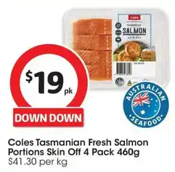 Coles Coles Tasmanian Salmon Portions Skin offer