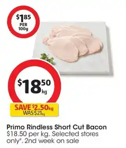 Coles Primo Dairy Short Cut Rindless Bacon offer