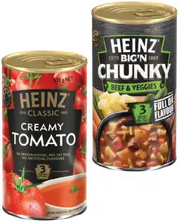 IGA Heinz Classic or Big’N Chunky Soup 520-535g Selected Varieties offer