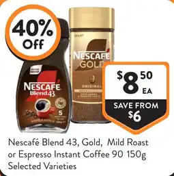 Foodworks Nescafe Blend 43, Gold, Mild Roast or Espresso Instant Coffee offer