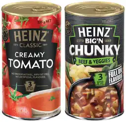 IGA Heinz Classic Canned or Big’N Chunky Soup 520-535g Selected Varieties offer