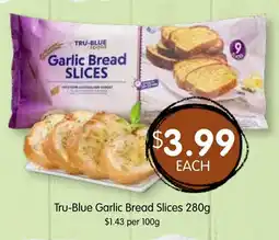 Spudshed Tru-Blue Garlic Bread Slices offer