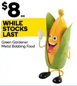 Woolworths Green Gardener Metal Bobbing Food offer