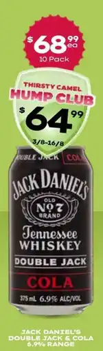 Thirsty Camel Jack Daniel's Double Jack & Cola offer