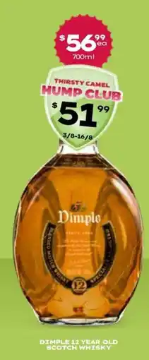 Thirsty Camel Dimple 12 Year Old Scotch Whisky offer