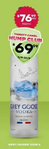 Thirsty Camel Grey Goose Vodka offer
