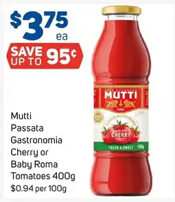 Foodland Mutti Passata Gastronomia Cherry Tomatoes offer