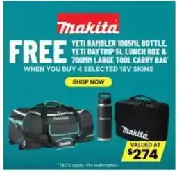Total Tools Makita Yeti Rambler, Yeti Daytrip Lunch Box & Large Tool Carry Bag offer