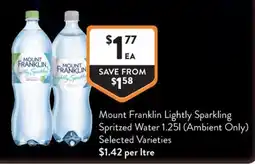 Foodworks Mount Franklin Lightly Sparkling Spritzed Water offer