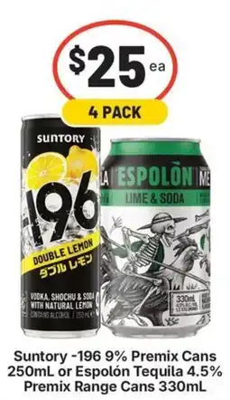 IGA Liquor Suntory -196 9% Premix Cans or Espolón Tequila 4.5% Premix Range Cans offer