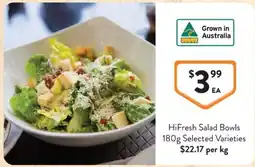 Foodworks HiFresh Salad Bowls offer