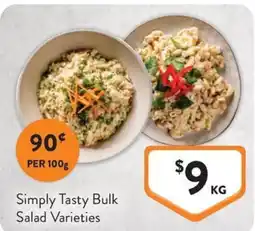 Foodworks Simply Tasty Bulk Salad Varieties offer