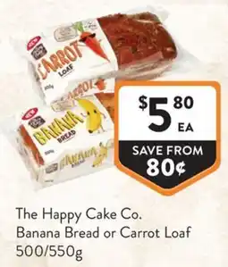 Foodworks The Happy Cake Co. Banana Bread or Carrot Loaf offer