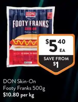 Foodworks DON Skin-On Footy Franks offer