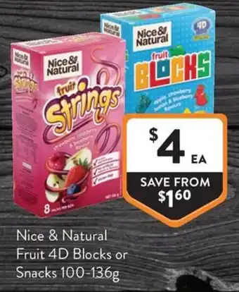 Foodworks Nice & Natural Fruit 4D Blocks or Snacks offer